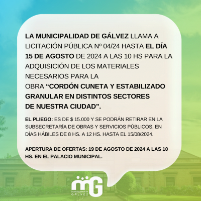 Licitación Pública Nº 04/24 - para la adquisición de los materiales necesarios para la Obra “CORDÓN CUNETA Y ESTABILIZADO GRANULAR EN DISTINTOS SECTORES DE NUESTRA CIUDAD”.